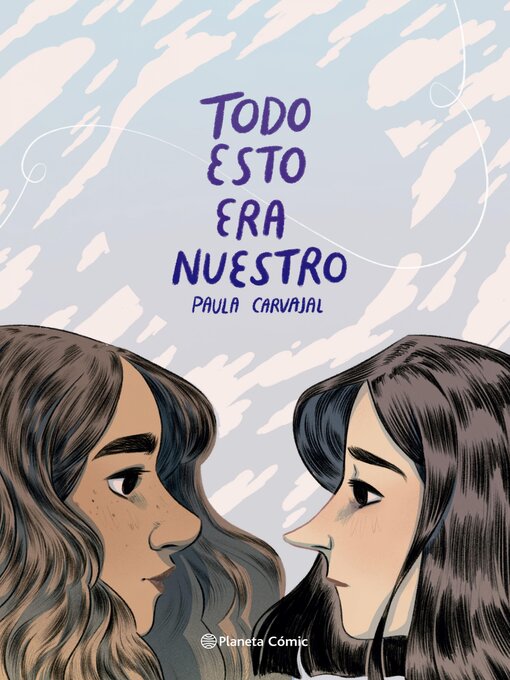 Title details for Todo esto era nuestro by Paula Carvajal - Available